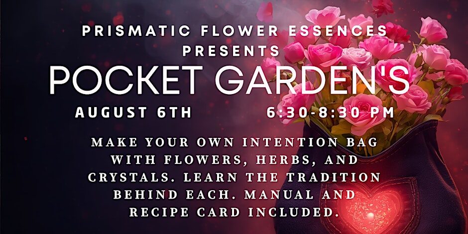Pocket Gardens: Make Your Own Intention Bag
